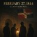 27 de febrero de 1844: cronología clara de la Independencia Dominicana