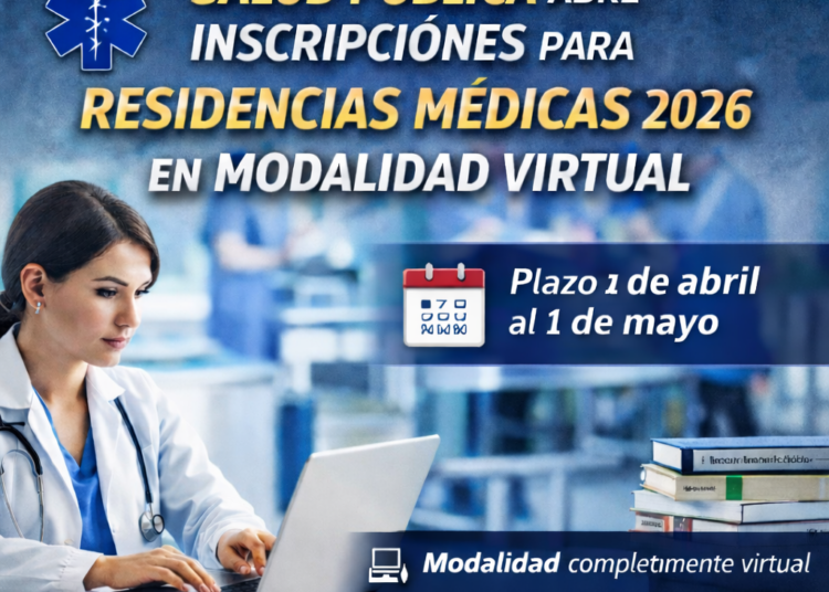 Salud Pública abre inscripciones para residencias médicas 2026 en modalidad virtual