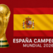 España conquista el Mundial 2026 y celebra un título histórico